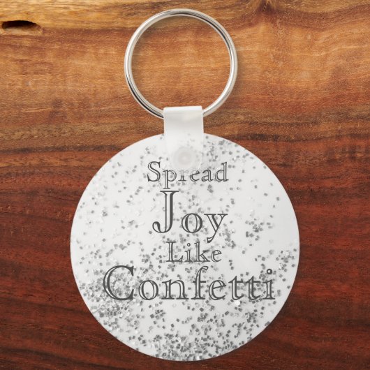 Spread Joy like Confetti White Sleutelhanger (Achterkant)