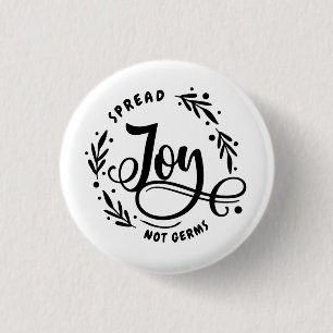 Spread Joy Not Germs Ronde Button 3,2 Cm