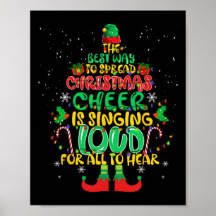 Spread kerstman zingt luide Kerstmis Elf p Poster