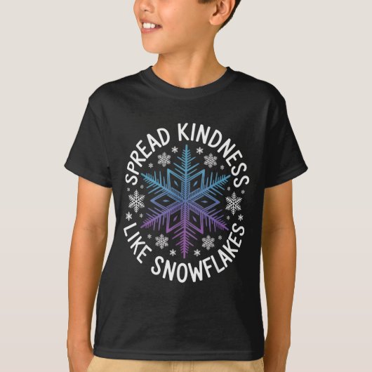 Spread Kindness Like Snowflakes Insrational Winter T-shirt (Voorkant)
