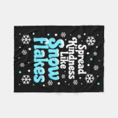 Spread Kindness Like Snowflakes Snow Days Sitive M Fleece Deken (Voorkant (Horizontaal))