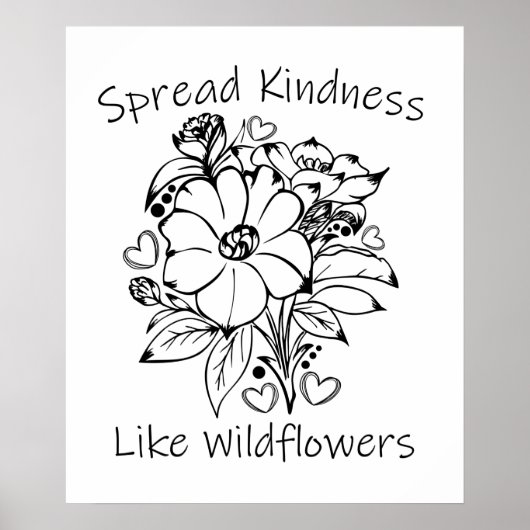 Spread Kindness like Wildflower Poster (Voorkant)