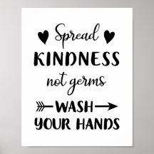 Spread Kindness not Germs Wash Your Hands Bathroom