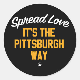 Spread Love Het is de Pittsburgh manier Ronde Sticker