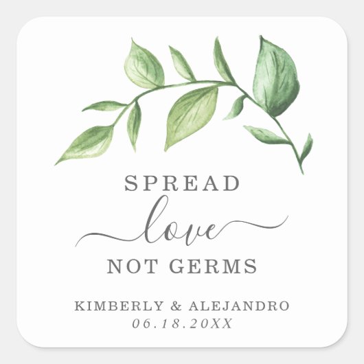 Spread Love not Germs Rustic Greenery Wedding Vierkante Sticker (Voorkant)