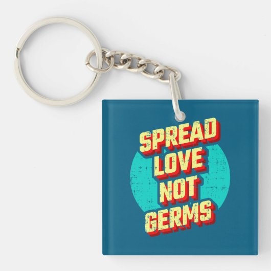 Spread Love Not Germs Sleutelhanger (voorkant)
