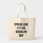 Spread Love The Brooklyn Way Grote Tote Bag (Voorkant)