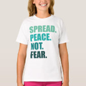 Spread Peace not Angst Green Text T-shirt (Voorkant)