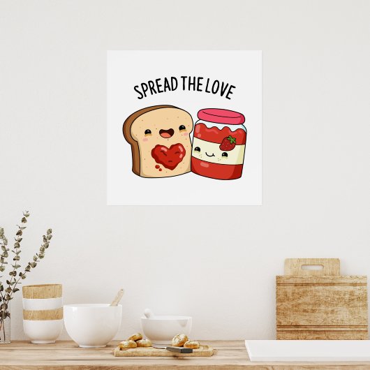 Spread the Love Funny Jam and Bread Pun Poster (Keuken)