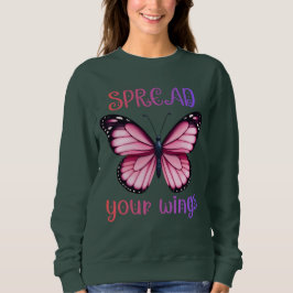 Spread Your Wings – Inspirational Butterfly  Trui