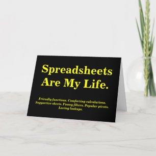 Spreadsheets zijn mijn leven Verjaardag Quote Kaar Kaart