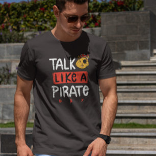 Spreek als Pirate Day T-shirt