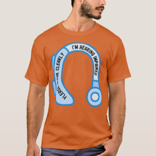 Spreek duidelijk Ix27m-gehoor achteruit 2 T-shirt