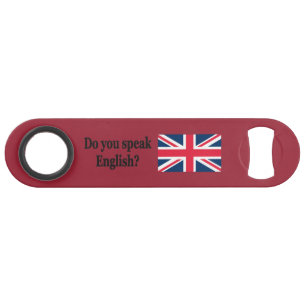 Spreek je Engels? Vlag bf Speed Flessenopener