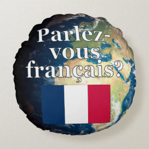 Spreek je Frans? Vlag & aarde Rond Kussen