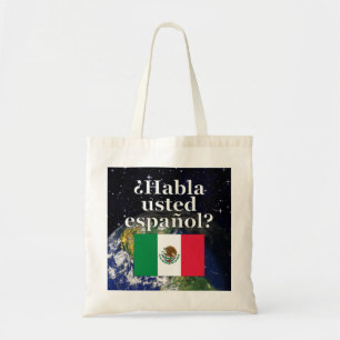 Spreek je Spaans? Vlag & aarde Tote Bag
