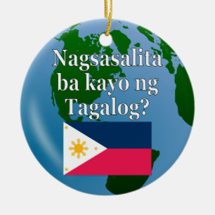 Spreek je Tagalog? In Tagalog. Markering en wereld Keramisch Ornament