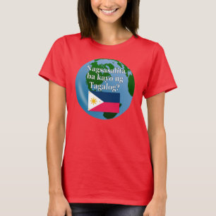 Spreek je Tagalog? In Tagalog. Markering en wereld T-shirt