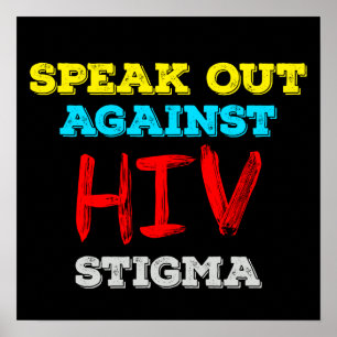 Spreek je uit tegen HIV-stigma - Aids Awareness Poster