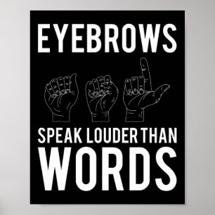 Spreek luider dan woorden doofstom poster