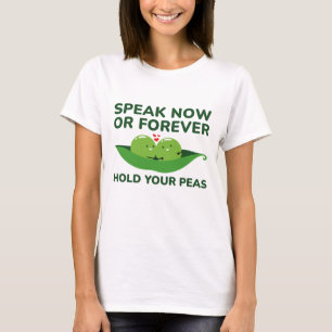 Spreek nu of nooit je erwten vast t-shirt