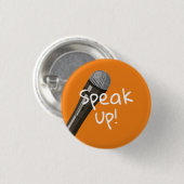 "Spreek op!" Microfoon Ronde Button 3,2 Cm (Voorkant /achterkant)