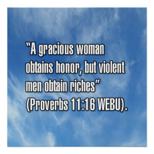 Spreuken 11:16 WEBU Perfect Poster
