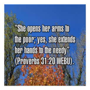 Spreuken 31:20 WEBU Perfect Poster