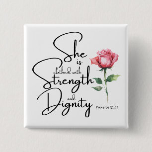 Spreuken 31:25 Ze is gekleed Bijbel Verse Bloem Vierkante Button 5,1 Cm