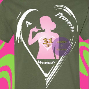 Spreuken 31:30 Vrouw - Christelijk T-shirt