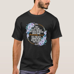 Spreuken 3 5 6 Bijbelvers Religieuze Christelijke T-shirt