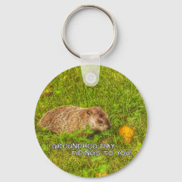 Spreuken voor Groundhog Day voor jou! sleutelhange Sleutelhanger