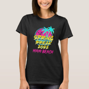 Spring Break 2022 Retro 80s 90s Miami Beach Family T-shirt