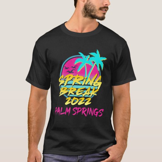 Spring Break 2022 Retro 80S 90S Palm Springs Famil T-shirt (Voorkant)