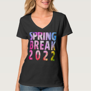 Spring Break 2022 Tie Dye Matching T-shirt