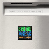Spring Break Custom Neon Souvenir Magneet (Insitu (Vaatwasser))