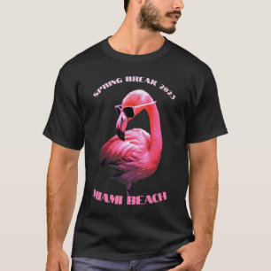 Spring Break Miami Beach Flamingo Sunbribril T-shirt