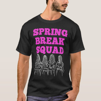 Spring Break Squad Summer Vacking Spring Break T-shirt