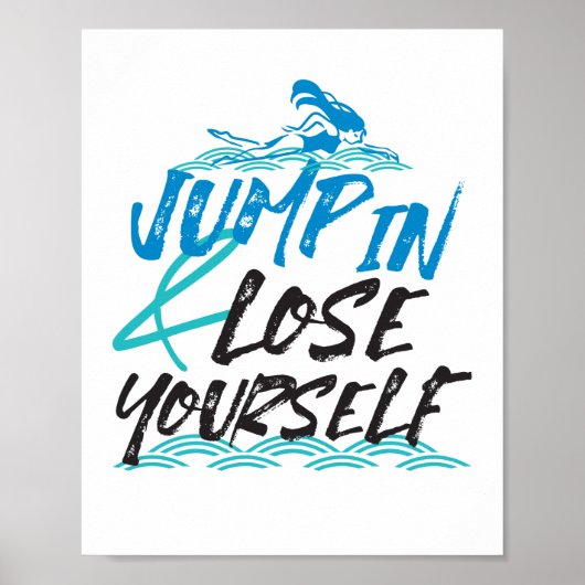 Spring in en verlies jezelf, het Zwemende Ontwerp  Poster (Voorkant)