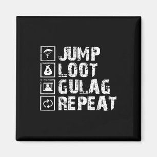Spring Loot Gulag Herhaal Gamer Cadeau Gamen Gamer Magneet