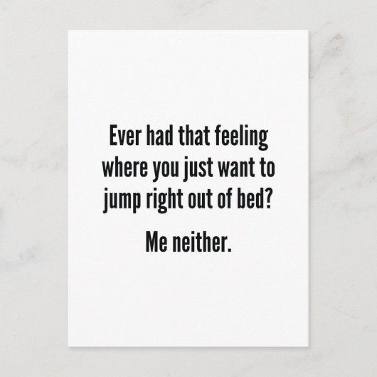 Spring recht uit bed briefkaart (Voorkant)