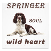 Springer Soul, Wild Heart – Inspirational Springer Foto Afdruk (Voorkant)