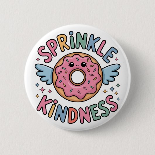 Sprinkle Kindness | Donut Ronde Button 5,7 Cm (Voorkant)