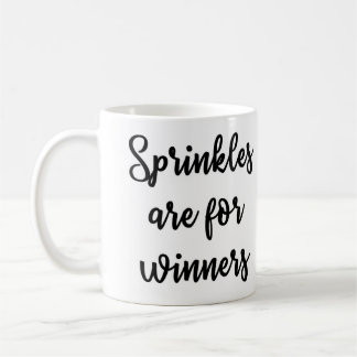 Sprinkles sont pour la tasse de gagnants