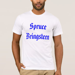 Spruce Bringsteen T-shirt