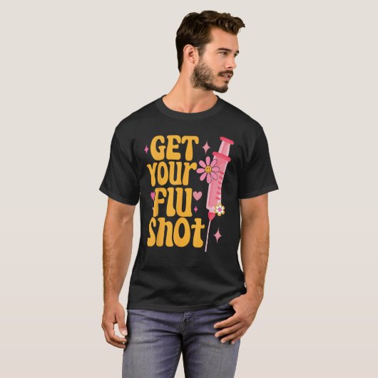 Spuit Retro Medical Haal uw griepshot zorgverlener T-shirt (Voorkant volledig)