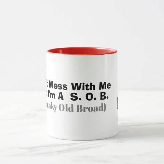 Spunky Old Broad (S.O.B.) Mok (Midden)