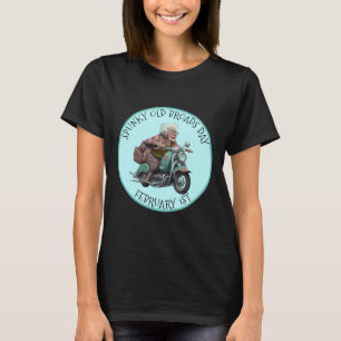 Spunky Old Broads Day 1 februari T-shirt