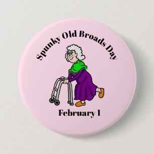 Spunky Old Broads Day Ouderen Button