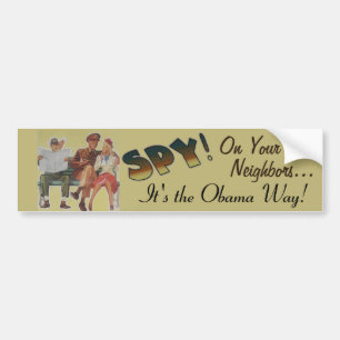 Spy on your buren Political Satire Bumpersticker
